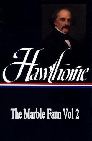 The Marble Faun Vol 2 [mobi]